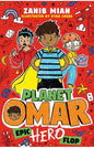 Planet Omar: Epic Hero Flop