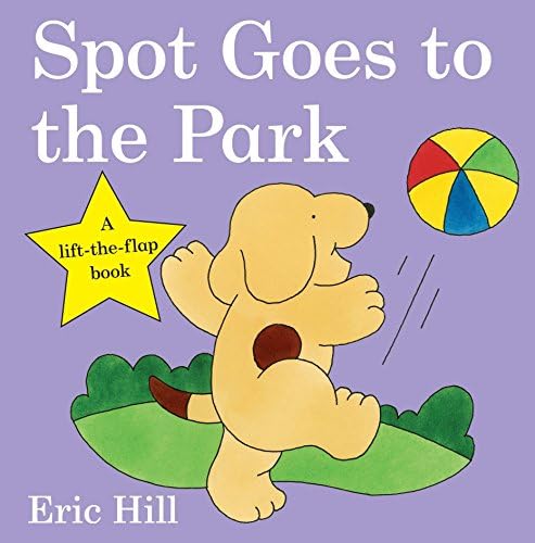 Spot Goes To The Park – A Lift-The-Flap Book