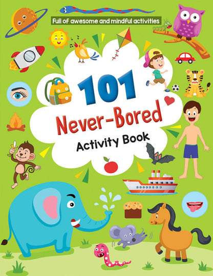 101 Never-Bored Activity Book