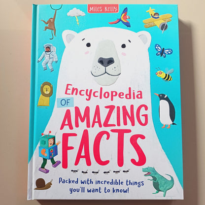 Encyclopedia of Amazing Facts- Miles Kelly