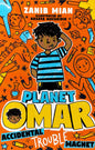 Panet Omar: Accidental Trouble Magnet