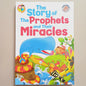 The Story Of The Prophets and Their Miracles