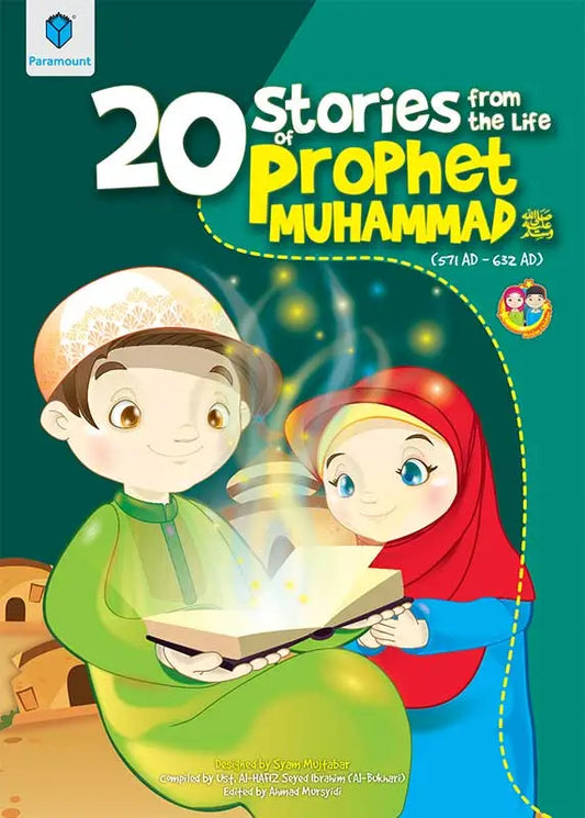 STORIES FROM THE LIFE OF PROPHET MUHAMMAD (P.B.U.H)